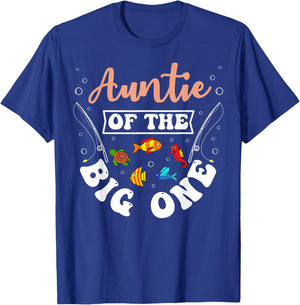 Auntie Of The Big One Fishing Birthday Party Bday T-Shirt - T-Shirt | Royal