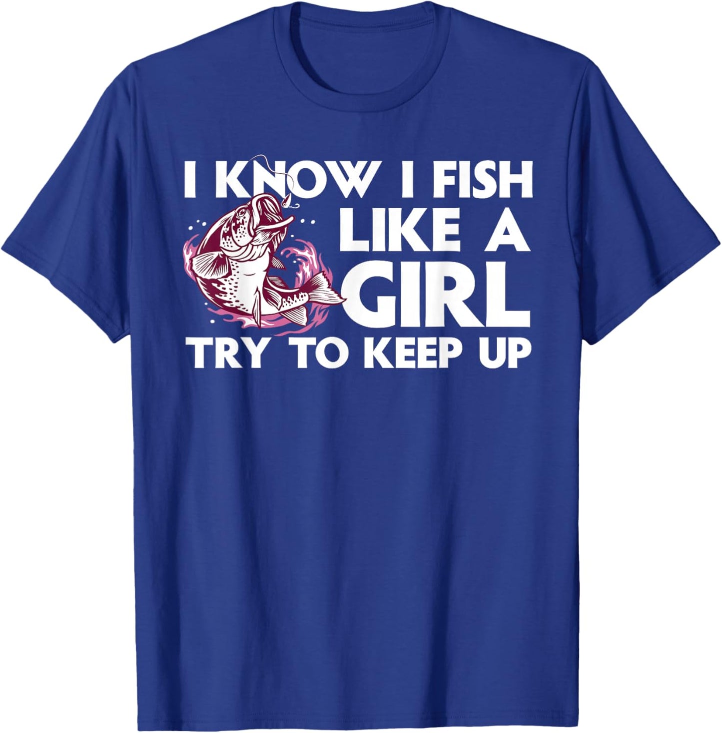 Cool Fishing Girls Trout Angler Bass Fish Hunting T-Shirt - T-Shirt | Royal