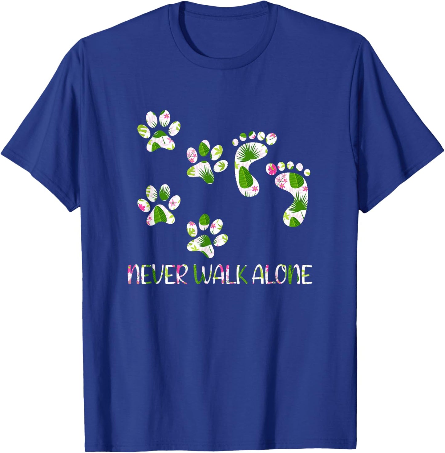 Never Walk a Alone Paw Dog Flower Dog Friends Dog Lover Men Women Girls Kids T-Shirt - T-Shirt | Royal