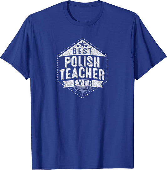 Best Polish Teacher Ever Appreciation Recognition Thank You Women Kids T-Shirt - T-Shirt | Royal