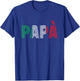 Dad Italian Family Culture Italy Country Papà T-Shirt - T-Shirt | Royal