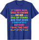 It Takes Real Skill To Choke On Air Fall Up Stairs Quotes T-Shirt - T-Shirt | Royal