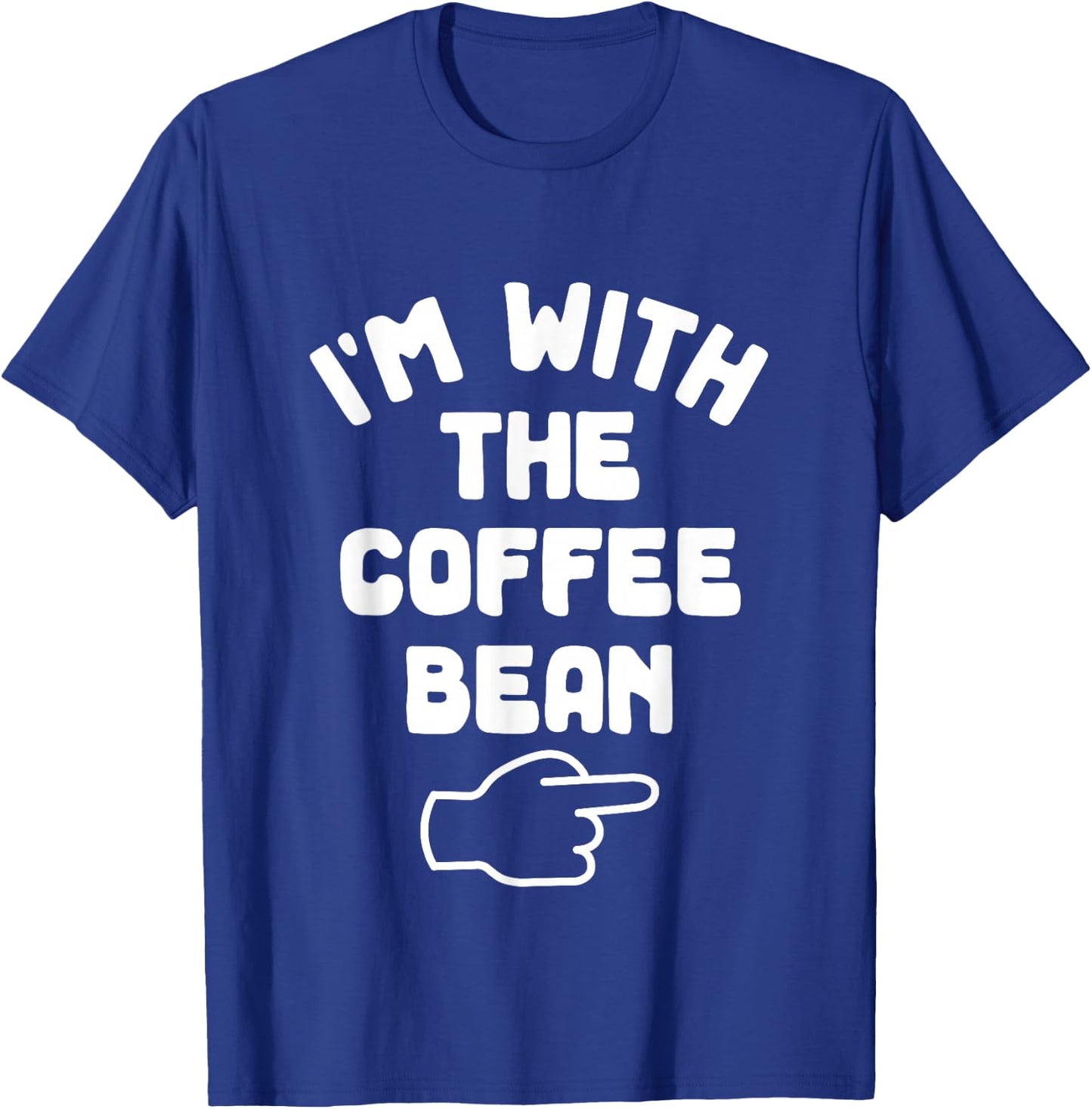 I'm with Coffee Bean Funny Casual Halloween Costume T-Shirt - T-Shirt | Royal