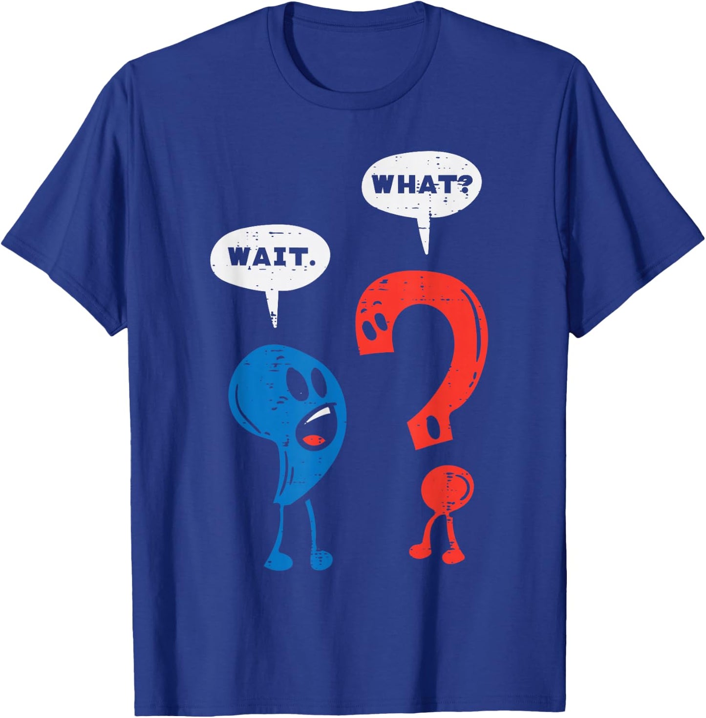 Wait What Comma Question Mark Reading Book Lover Teacher T-Shirt - T-Shirt | Royal