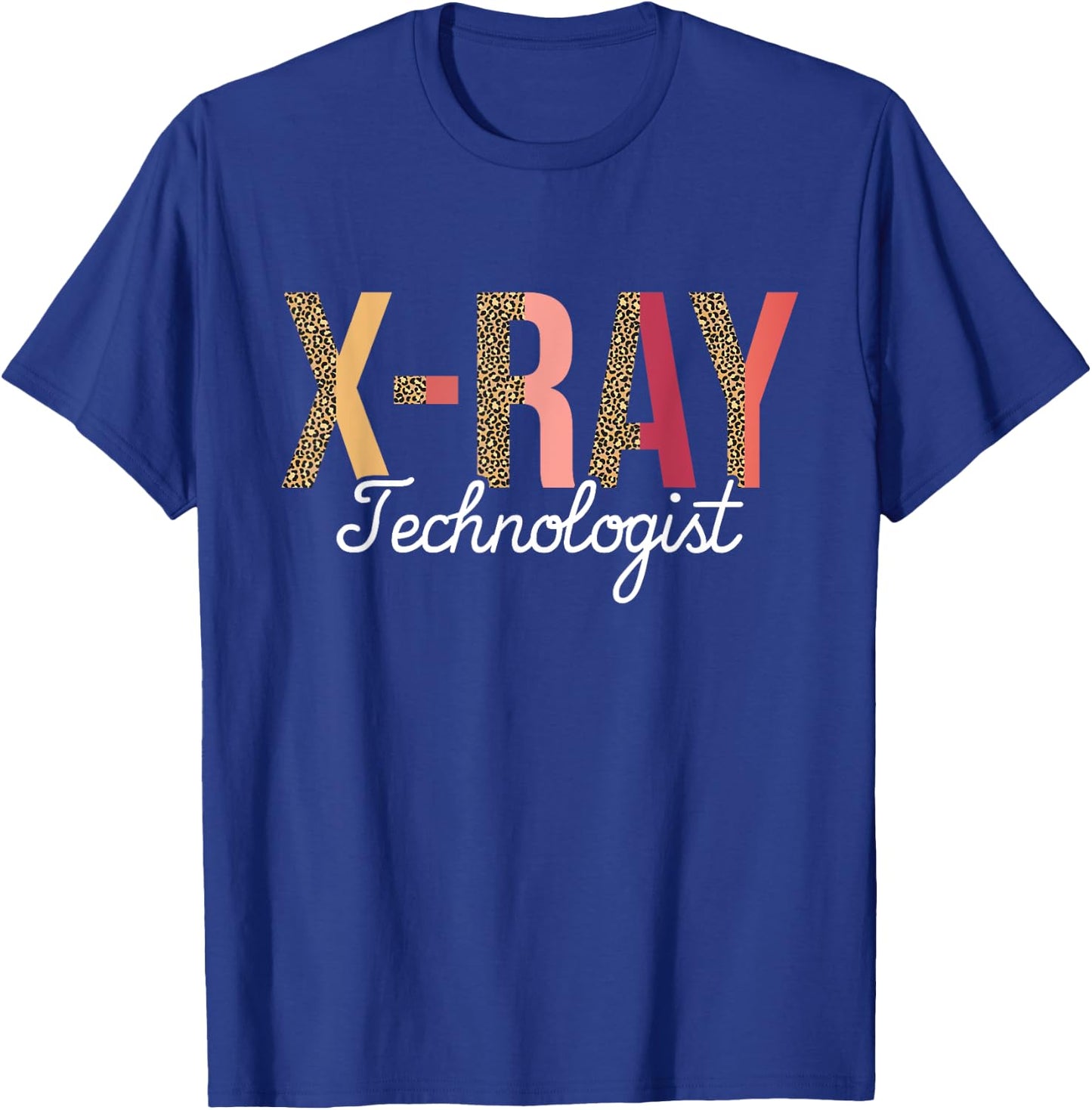X-Ray Technologist - Radiology Technician Xray Tech T-Shirt - T-Shirt | Royal