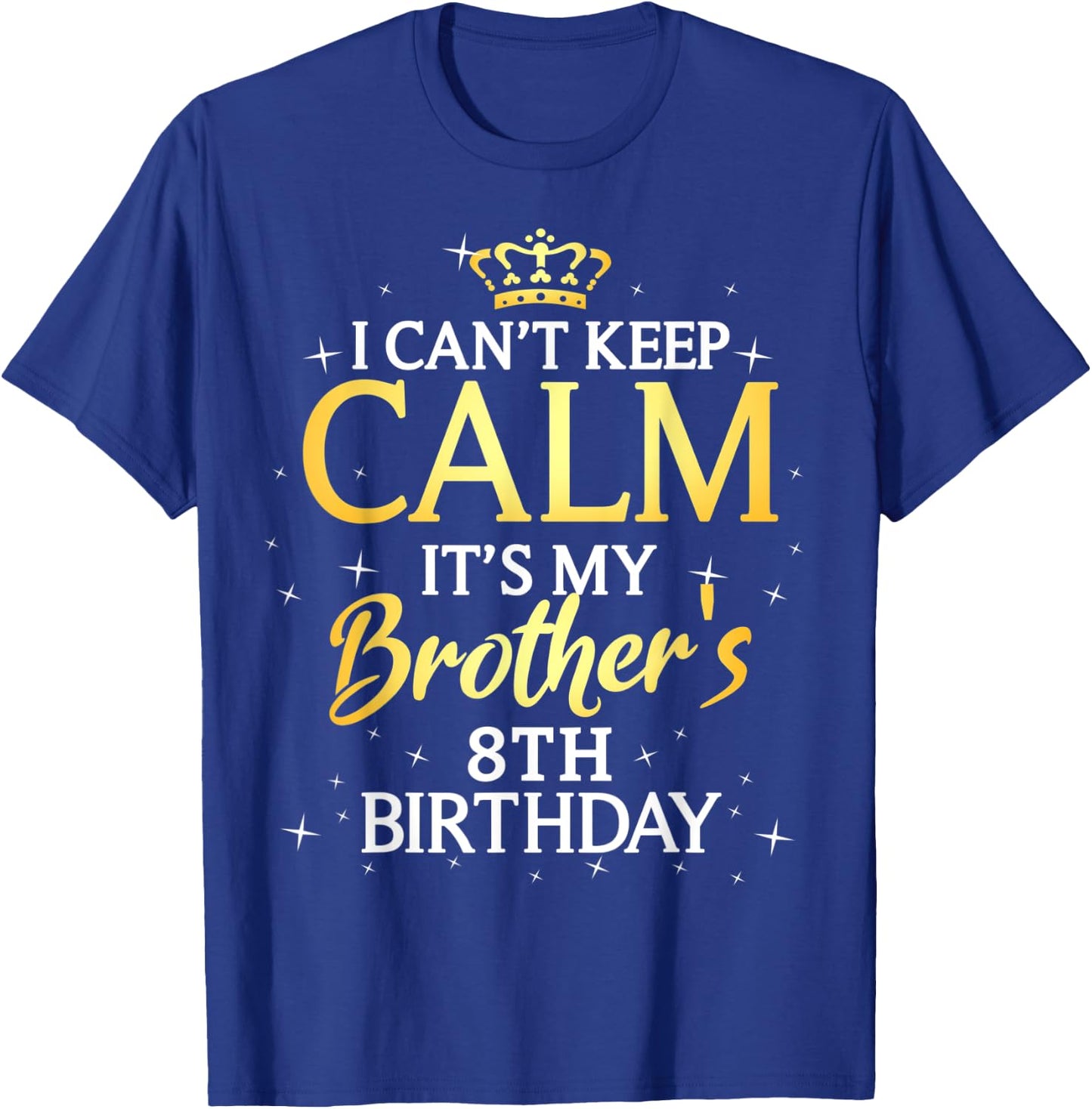 8 Years Old Birthday Gift It's My Brother 8th Birthday T-Shirt - T-Shirt | Royal
