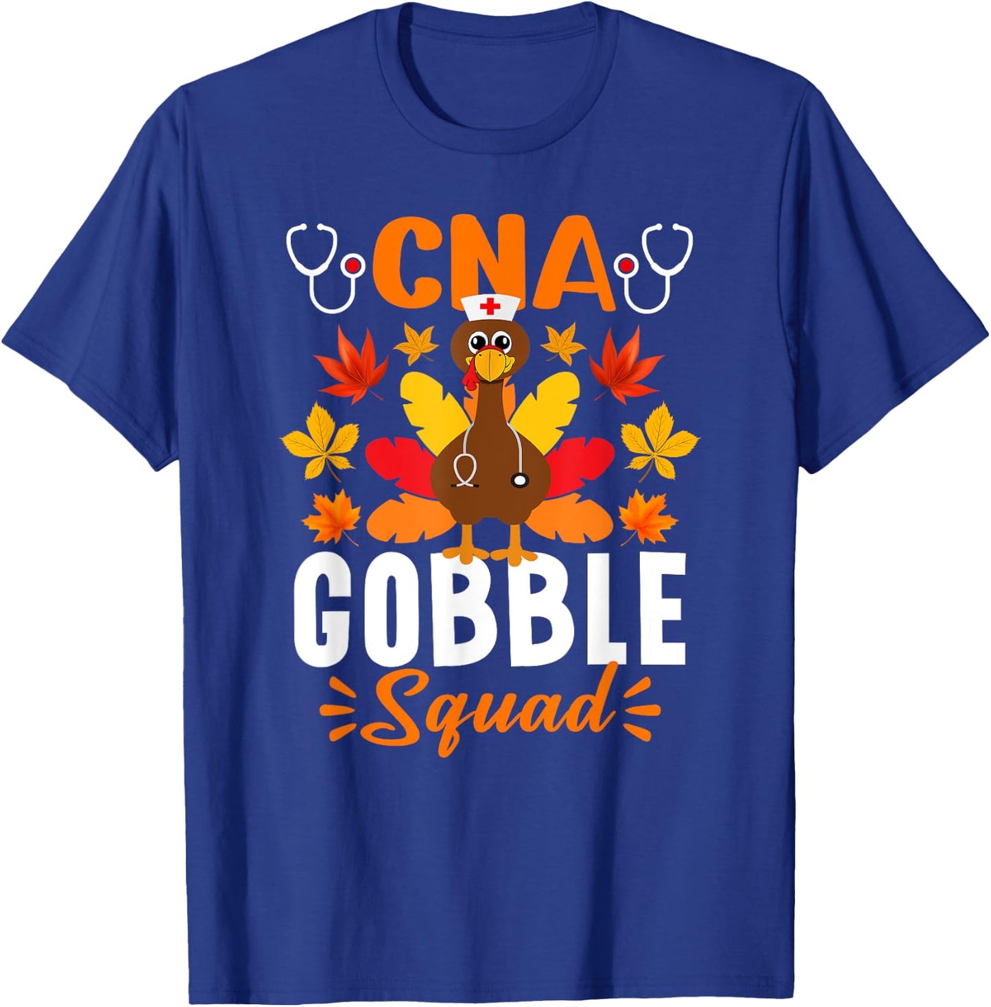 CNA Gobble Squad Shirt Funny Nurse Turkey Thanksgiving T-Shirt - T-Shirt | Royal