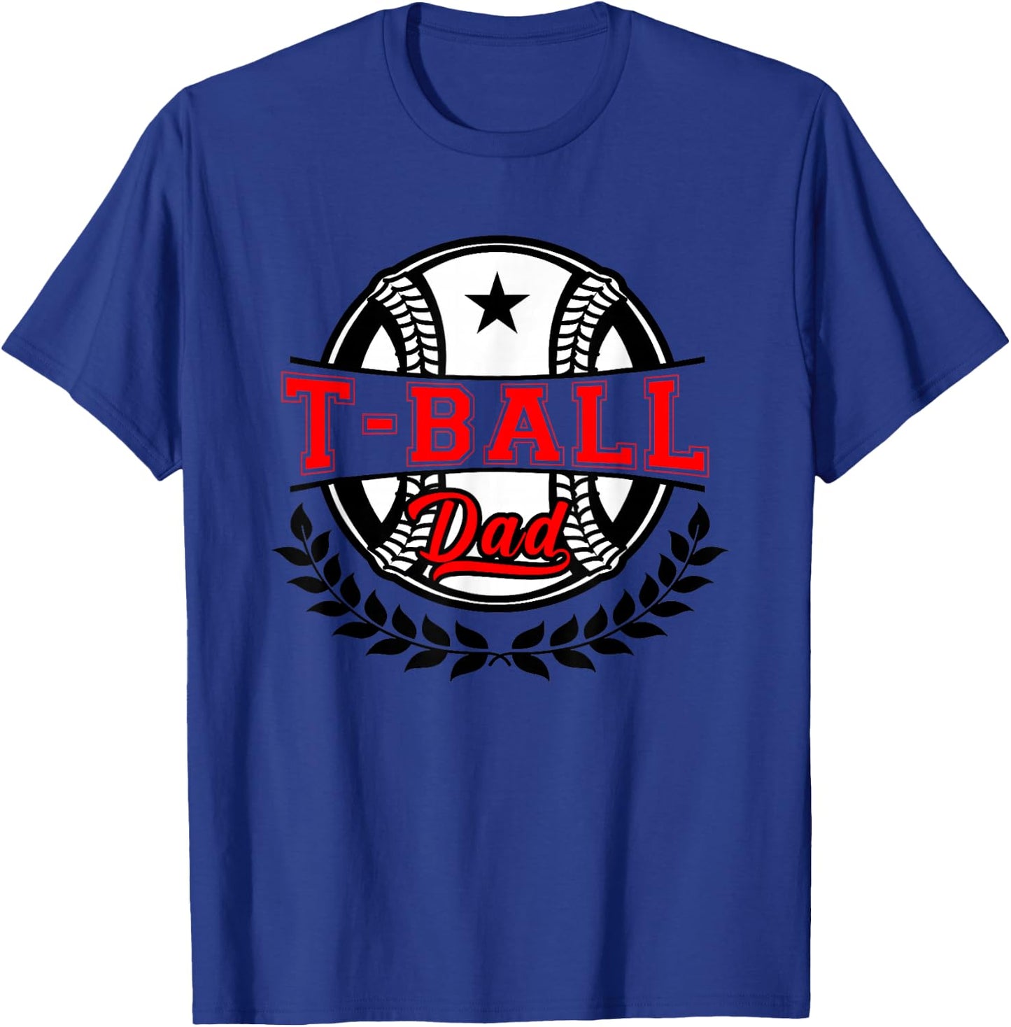 TBall Dad Ball Daddy Fathers Day Funny Fathers Day T-Shirt - T-Shirt | Royal