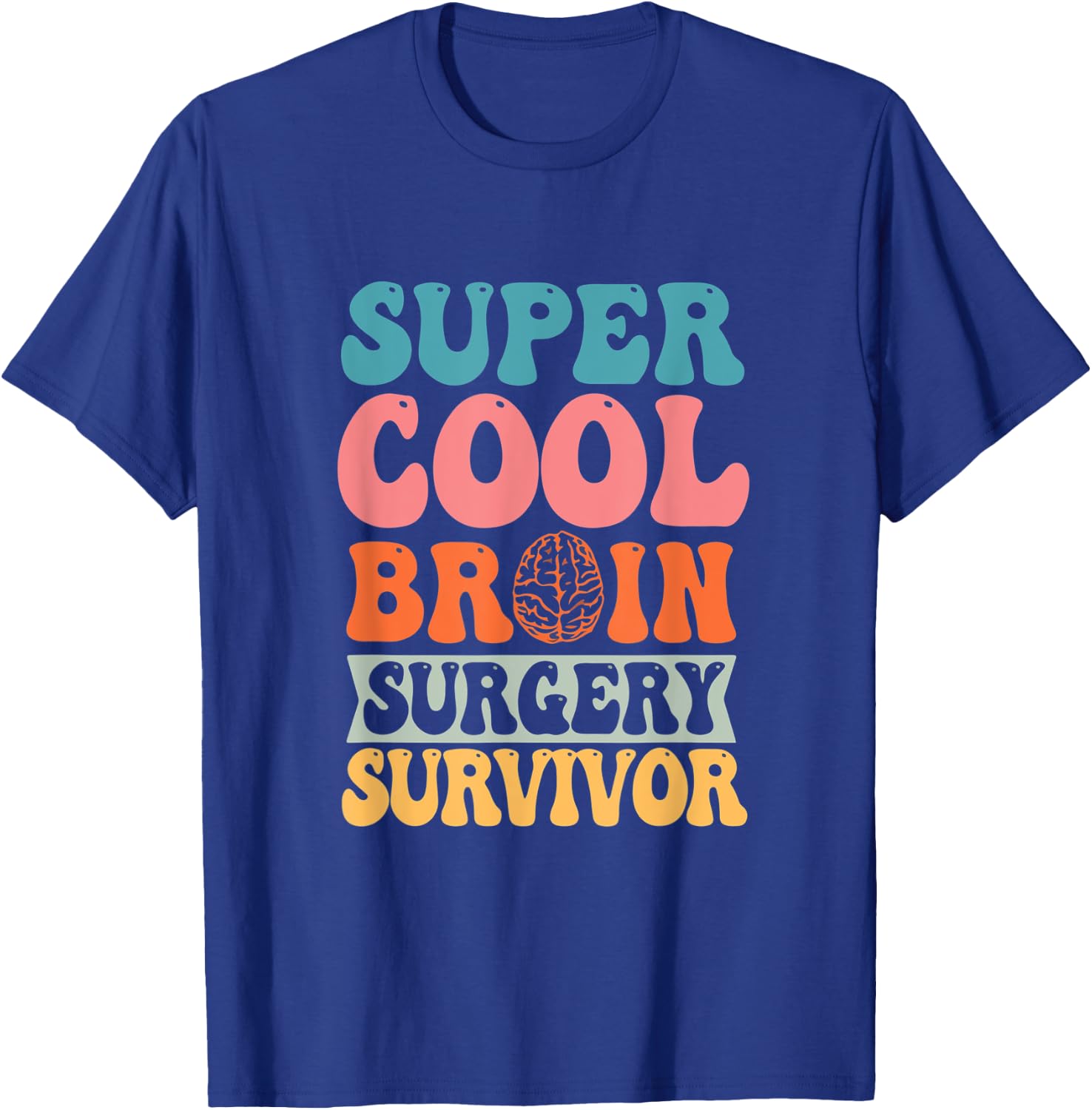 Super A Cool Brain Surgery Survivor Brain Cancer Tumor T-Shirt - T-Shirt | Royal