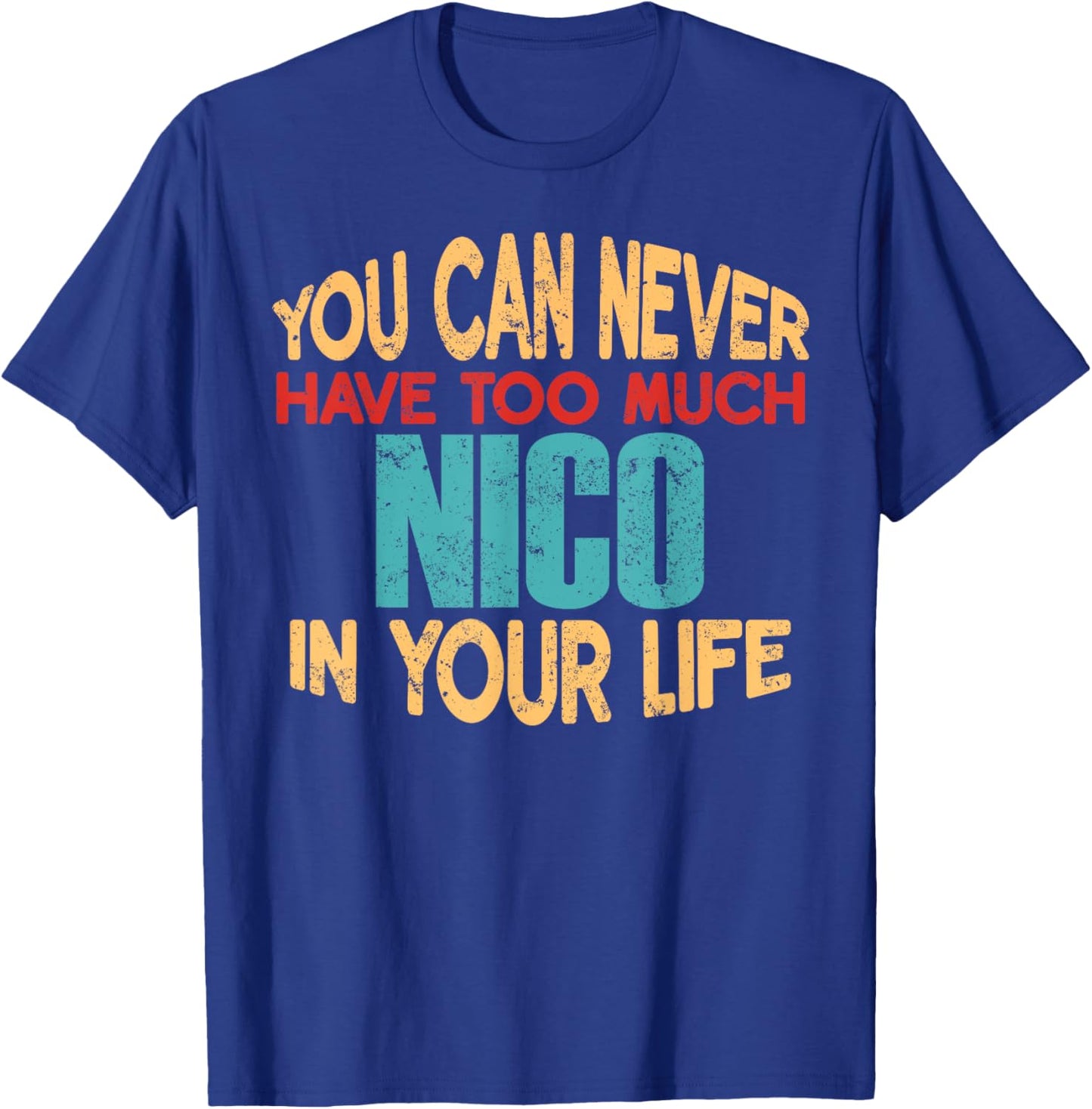 Funny Nico Personalized First Name Joke Item T-Shirt - T-Shirt | Royal
