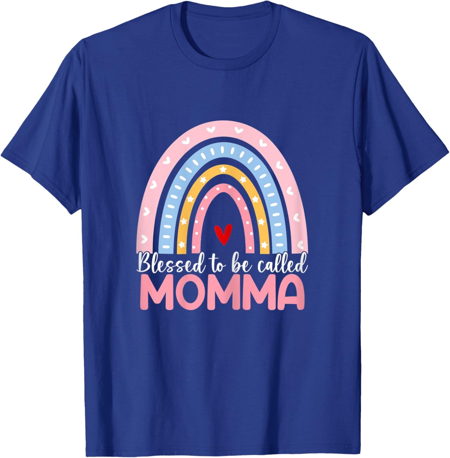 Mother's Day Blessed To Be Called Momma Boho Rainbow Momma T-Shirt - T-Shirt | Royal