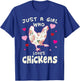 Just A Girl Who Loves Chickens Funny Chicken Farm Gag Outfit T-Shirt - T-Shirt | Royal