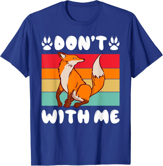 Dont Fox with me Fox T-Shirt - T-Shirt | Royal