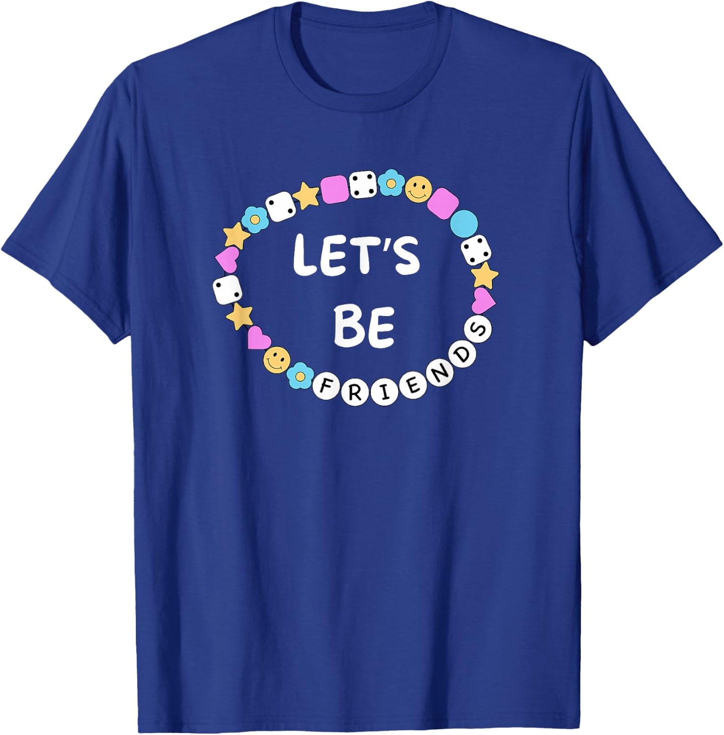 Let's Be Friends Friendship Bracelet T-Shirt - T-Shirt | Royal