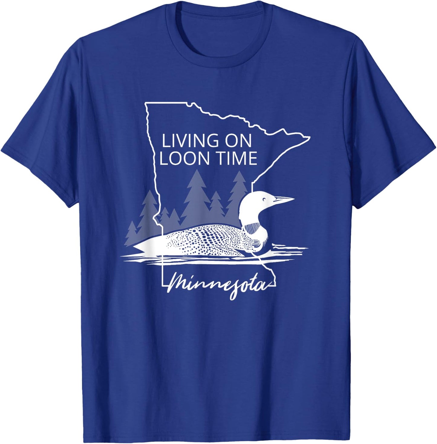 Living On Loon Time Minnesota State Bird Common Loon T-Shirt - T-Shirt | Royal
