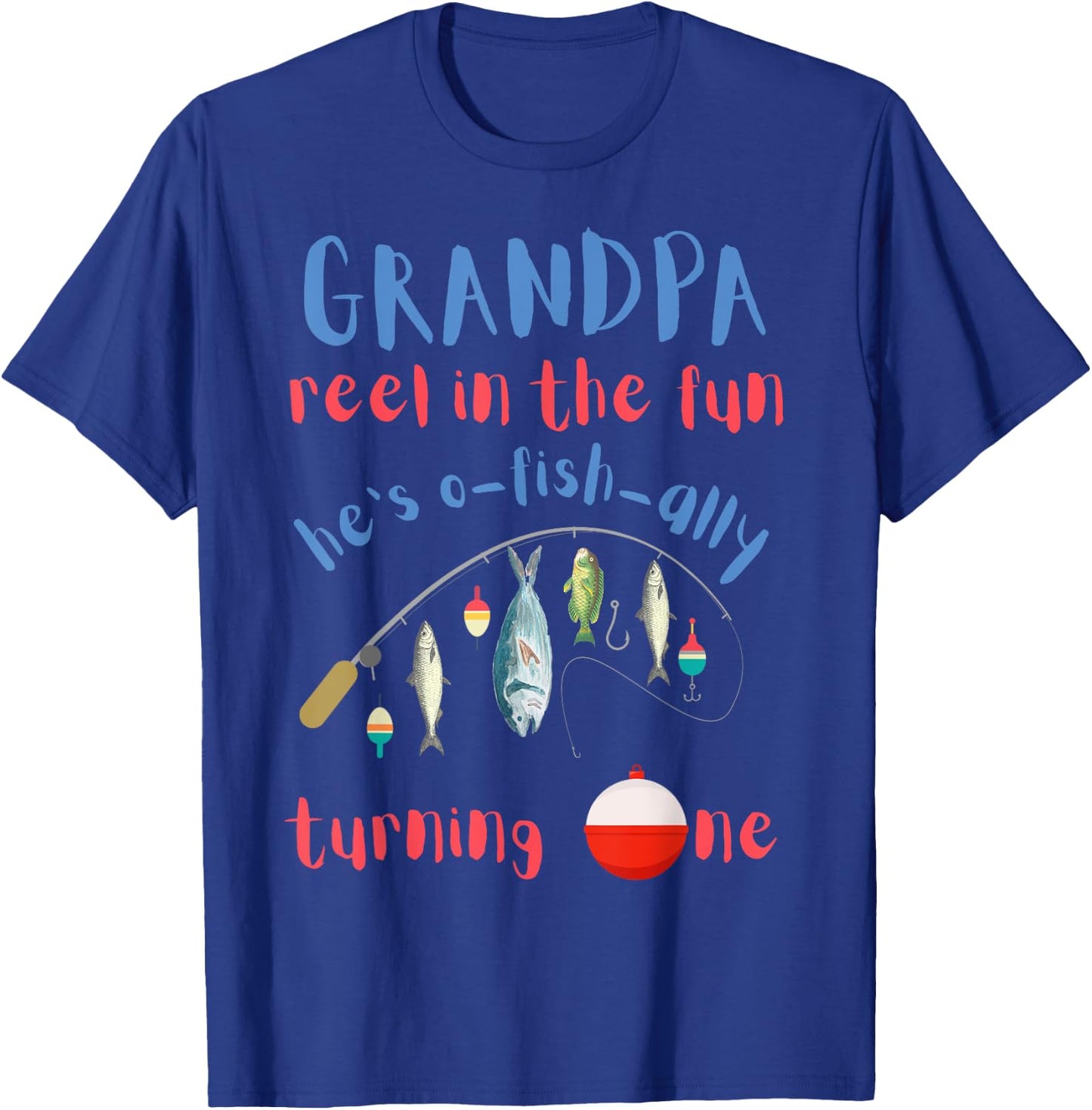 Grandpa Fishing First Birthday O-fish-ally One 1st Bday T-Shirt - T-Shirt | Royal