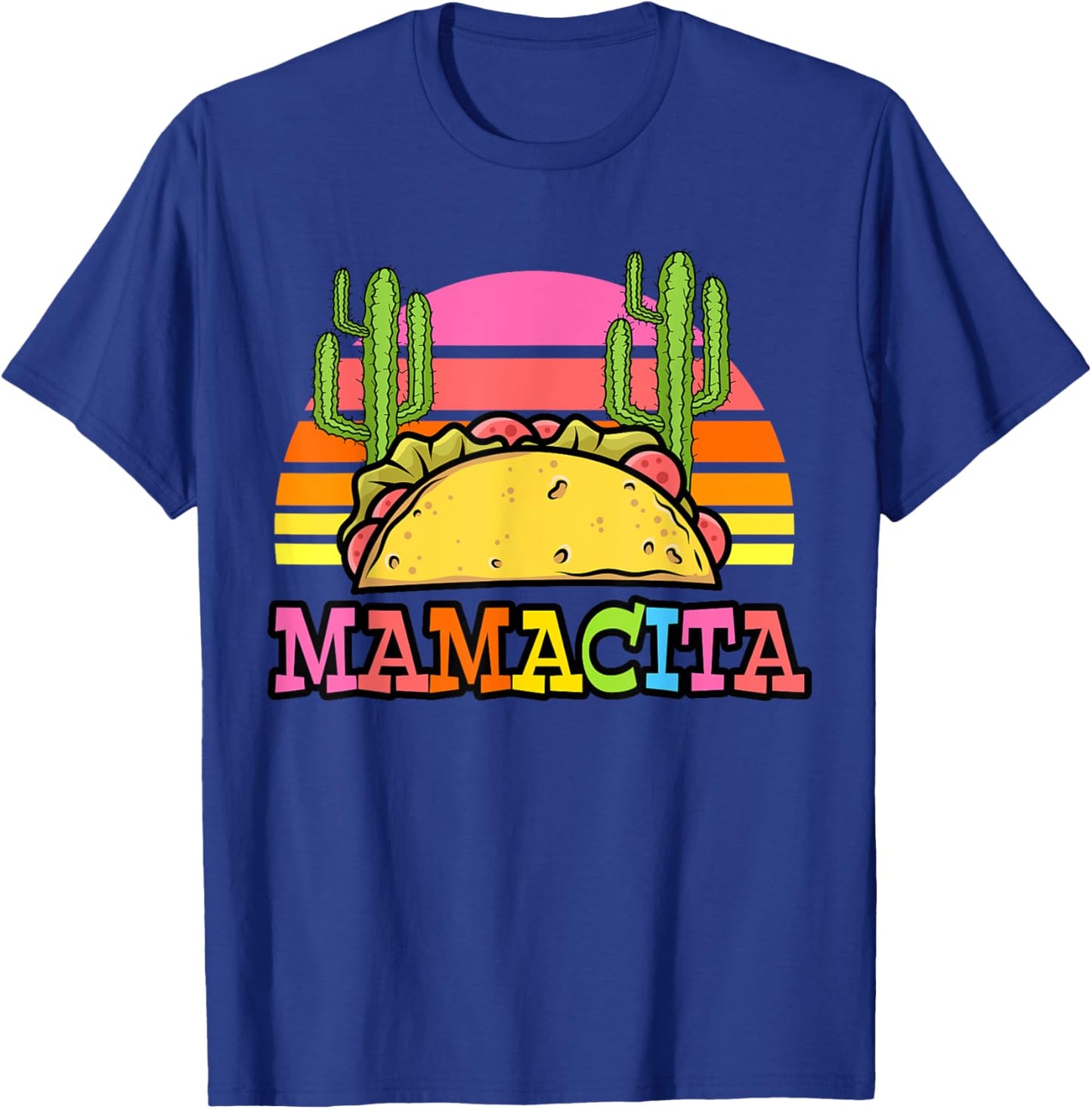 Mamacita Funny Taco Cactus Cinco De Mayo Fiesta Outfit Women T-Shirt - T-Shirt | Royal