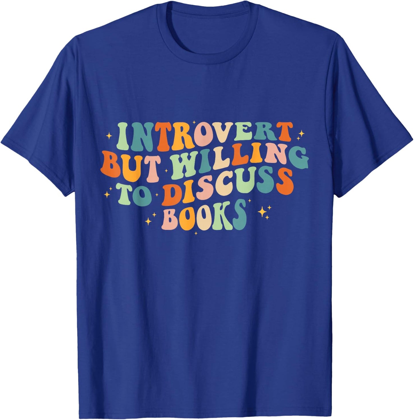 Introverted But Willing To Discuss Books Introverts Book T-Shirt - T-Shirt | Royal