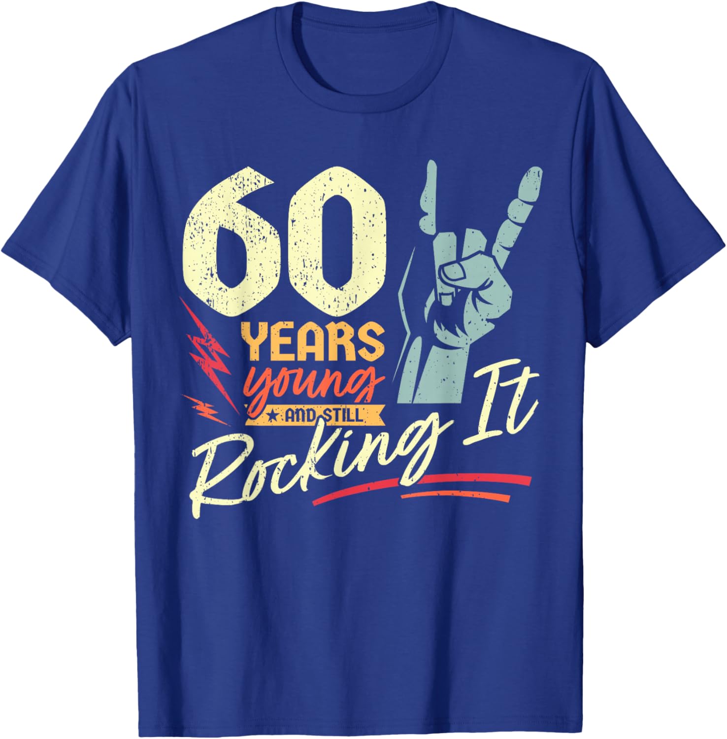 60th Birthday Funny Rock'n'Roll Birthday 60 Years T-Shirt - T-Shirt | Royal