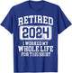 Retired 2024 Retirement Men Women Humor T-Shirt - T-Shirt | Royal