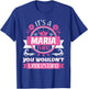 Maria Name | It's a Maria Thing You Wouldn't Understand T-Shirt - T-Shirt | Royal