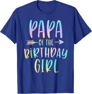 Papa of the Birthday Girl Tie Dye Colorful Bday T-Shirt - T-Shirt | Royal
