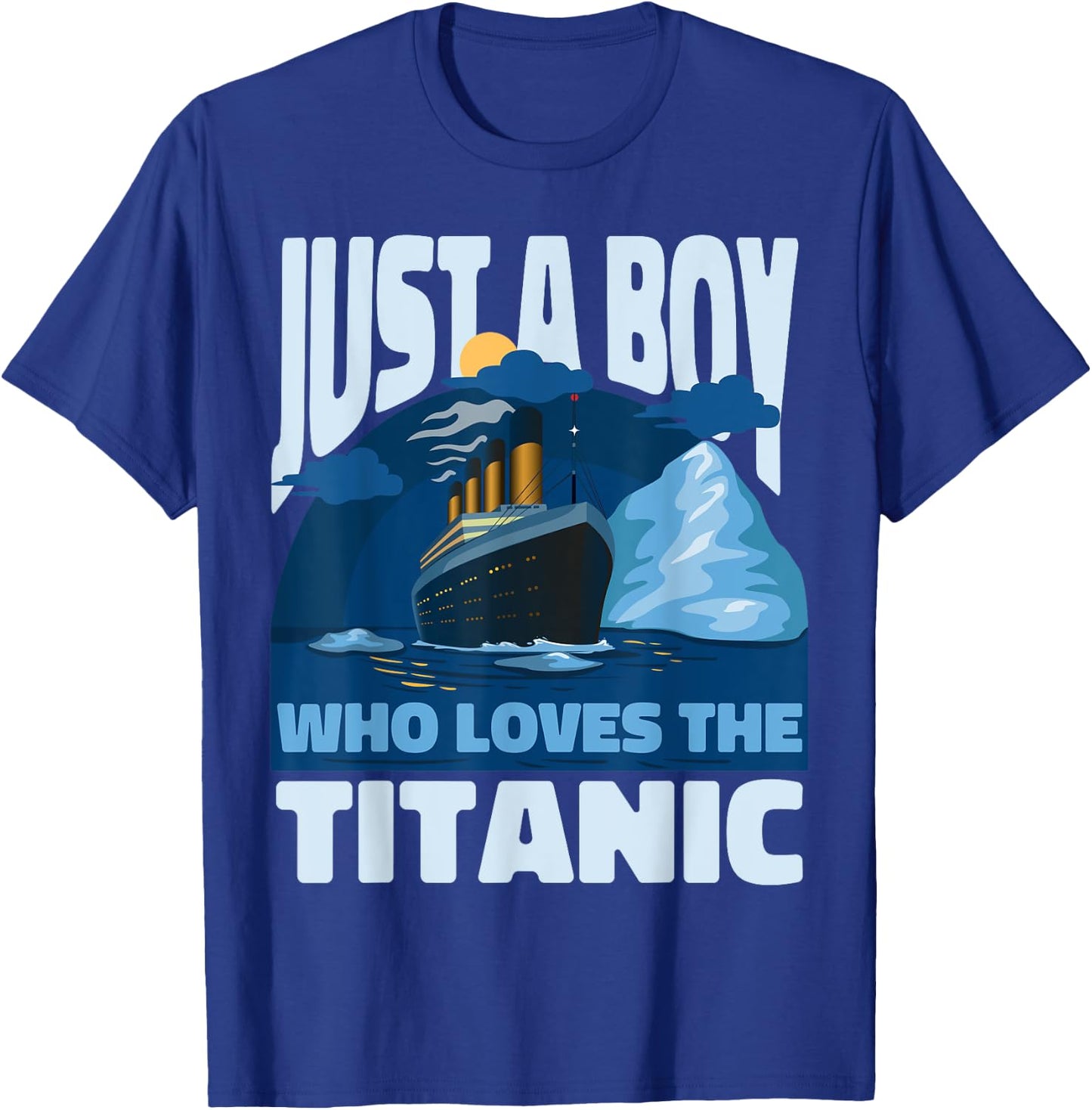 Boy Who Loves The Titanic - Cruise Vessel Lovers T-Shirt - T-Shirt | Royal