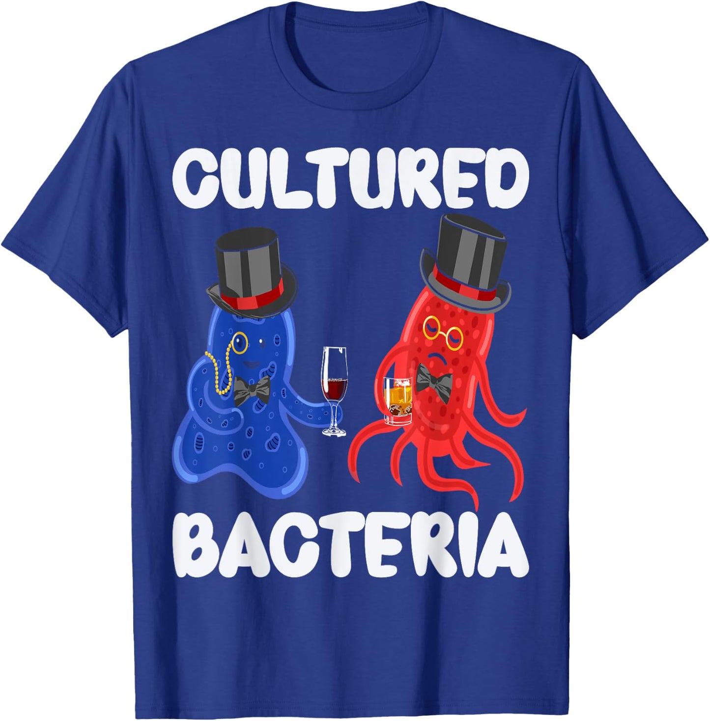 Cultured Bacteria Science Punny Microbiologist Biochemistry T-Shirt - T-Shirt | Royal