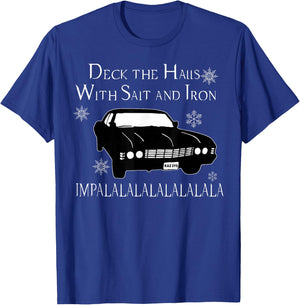 Deck The Halls With Salt And Iron Impalalalalalalala T-Shirt - T-Shirt | Royal