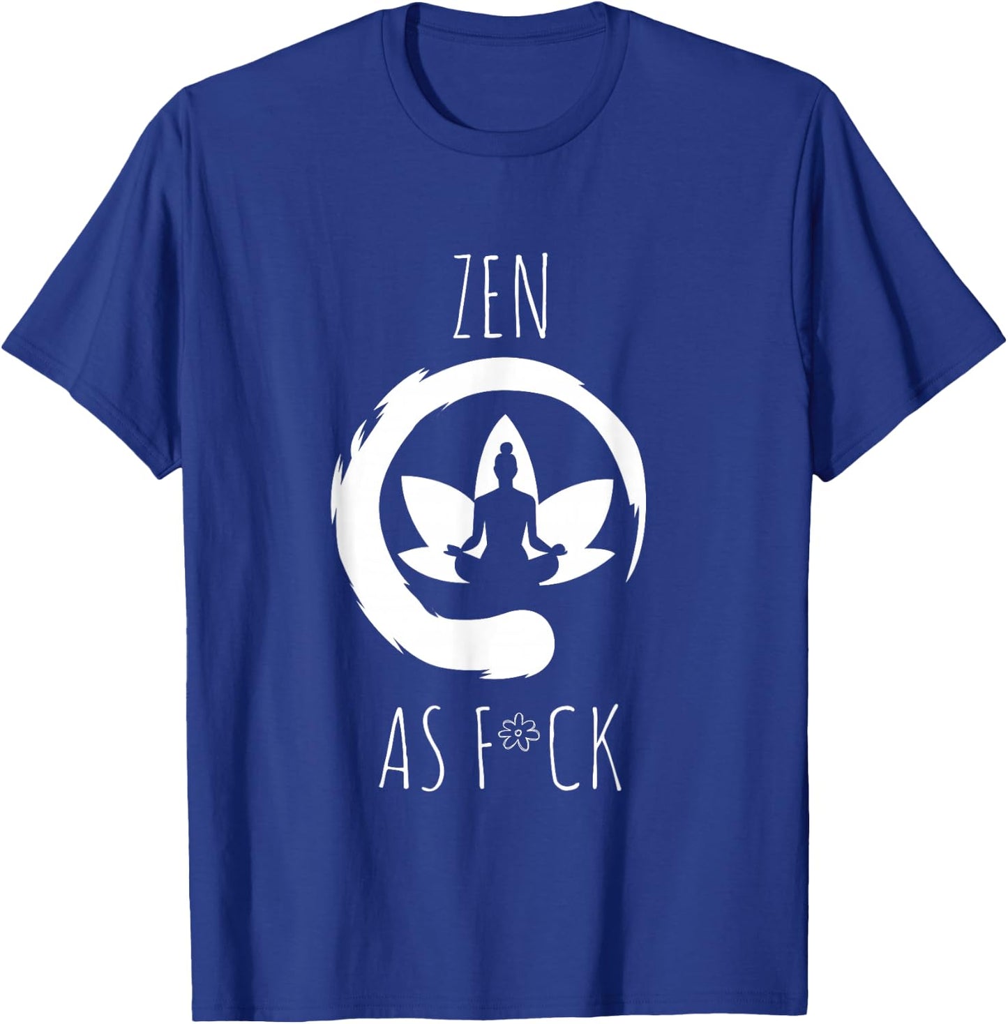 ZEN As FCK T-Shirt - T-Shirt | Royal