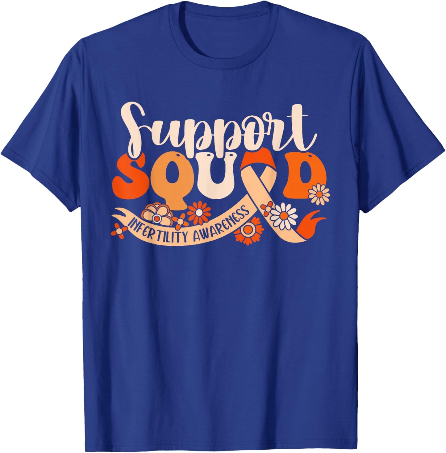 Orange Infertility Awareness Support Squad Partner IVF Month T-Shirt - T-Shirt | Royal