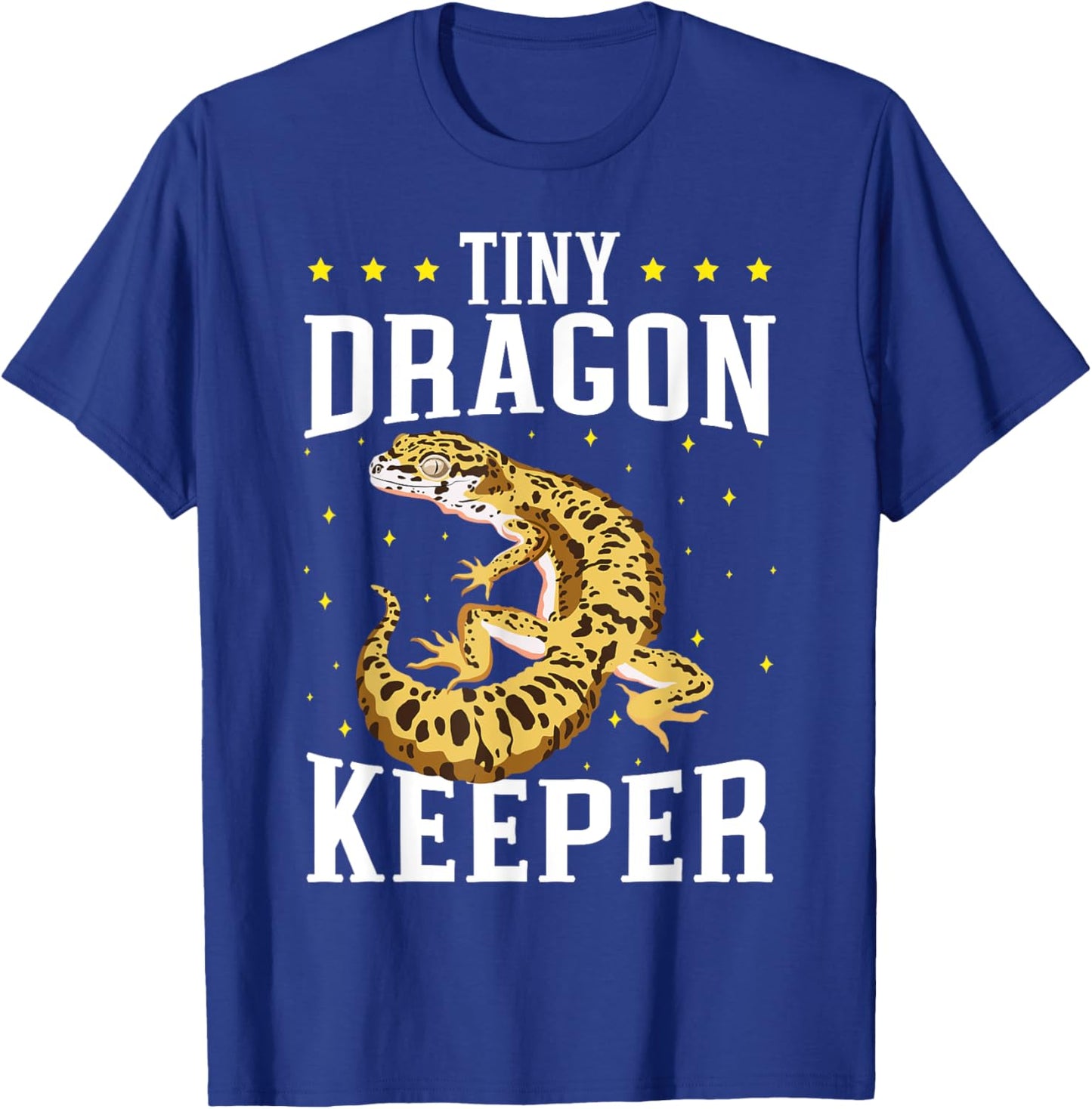 Tiny Dragon Keeper Reptile Leopard Gecko Lover Lizard T-Shirt - T-Shirt | Royal