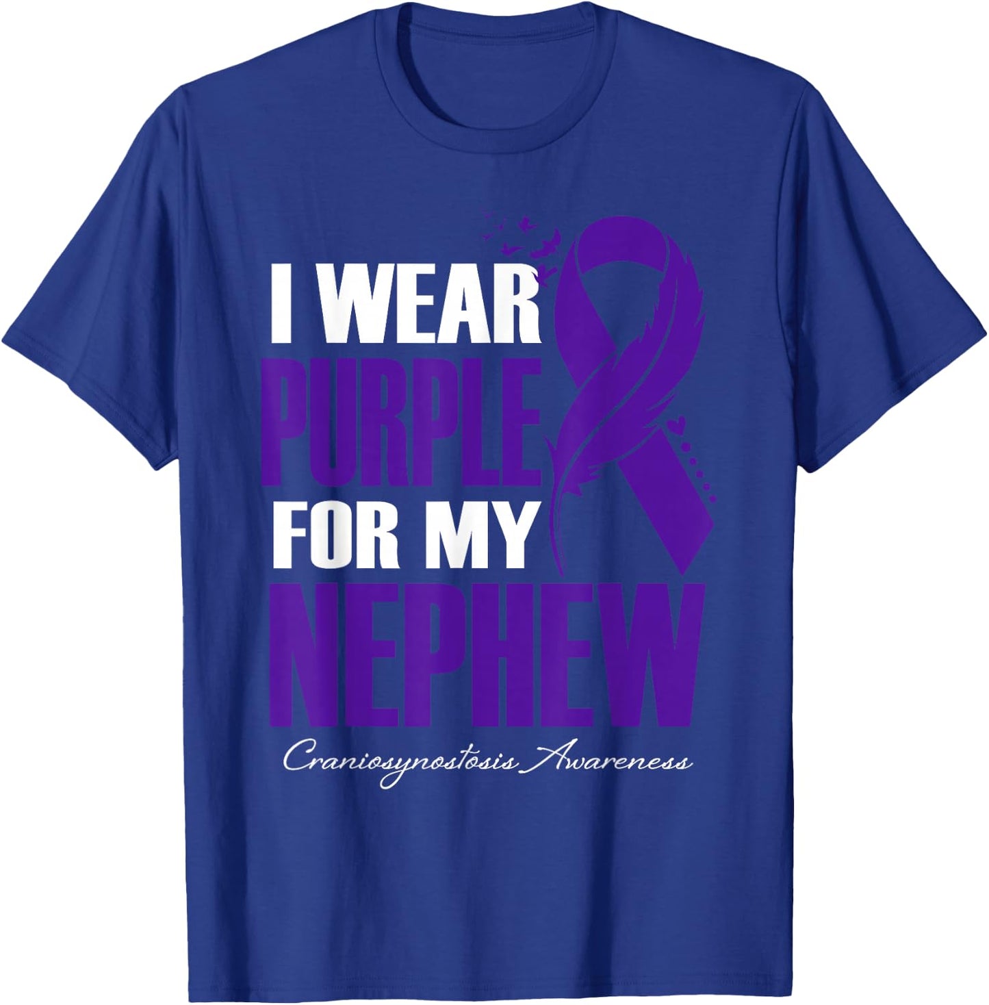 I Wear Purple For My Nephew Craniosynostosis Awareness T-Shirt - T-Shirt | Royal