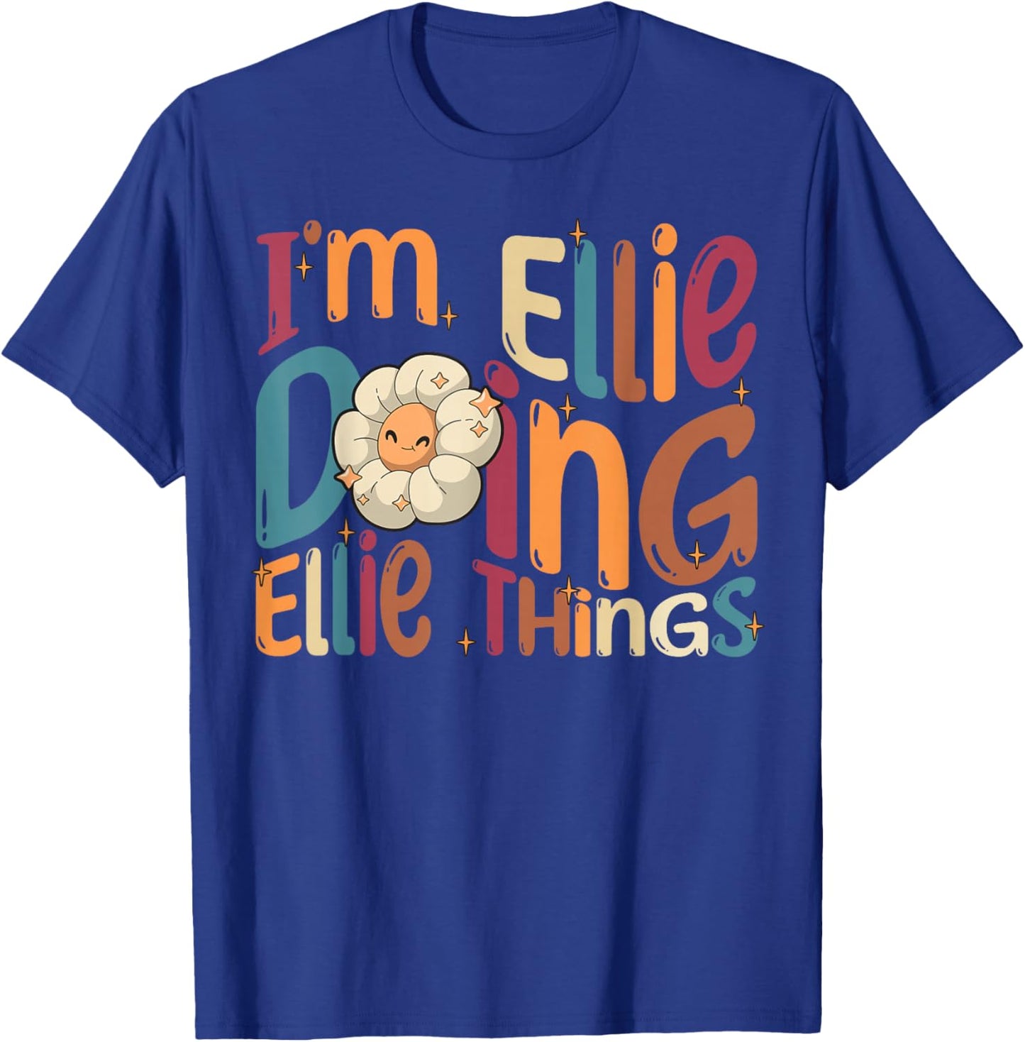 I'm Ellie Doing Ellie Things Funny Groovy Retro Ellie T-Shirt - T-Shirt | Royal