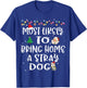 Most Likely To Bring Home A Stray Dog Christmas Family Funny T-Shirt - T-Shirt | Royal