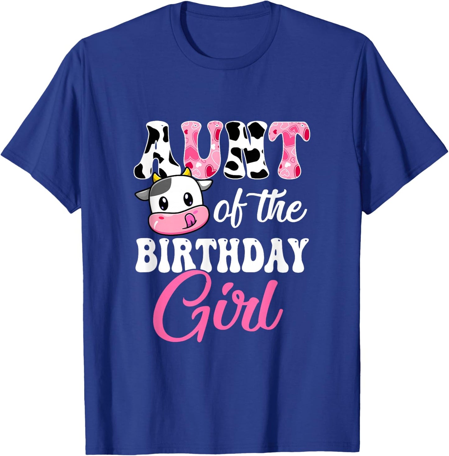 Aunt Of The Birthday Girl Farm Cow 1St Birthday Girl T-Shirt - T-Shirt | Royal