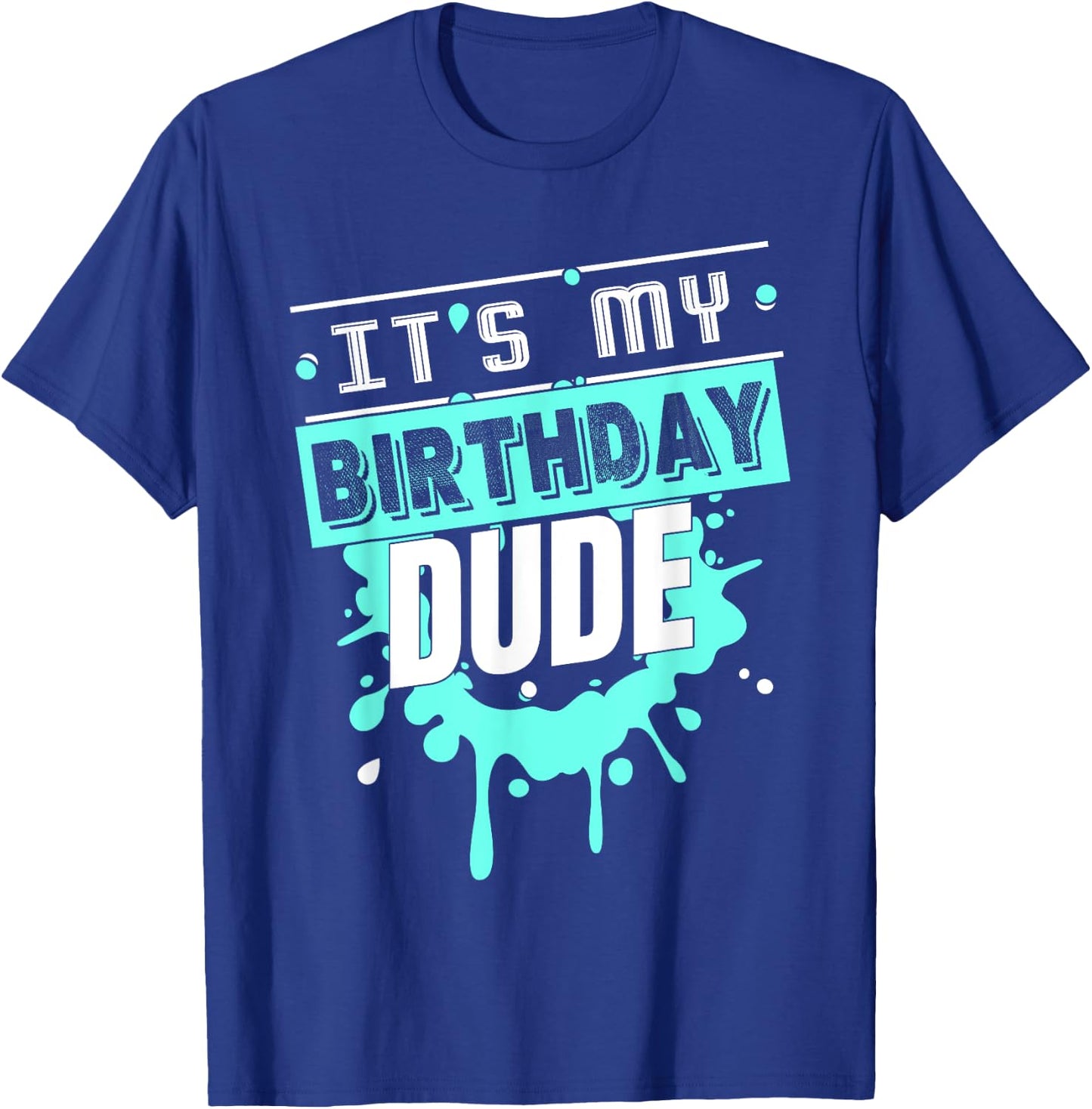 Perfect Dude Shirt Dude Graphic Novelty Dude Birthday T-Shirt - T-Shirt | Royal
