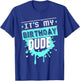 Perfect Dude Shirt Dude Graphic Novelty Dude Birthday T-Shirt - T-Shirt | Royal