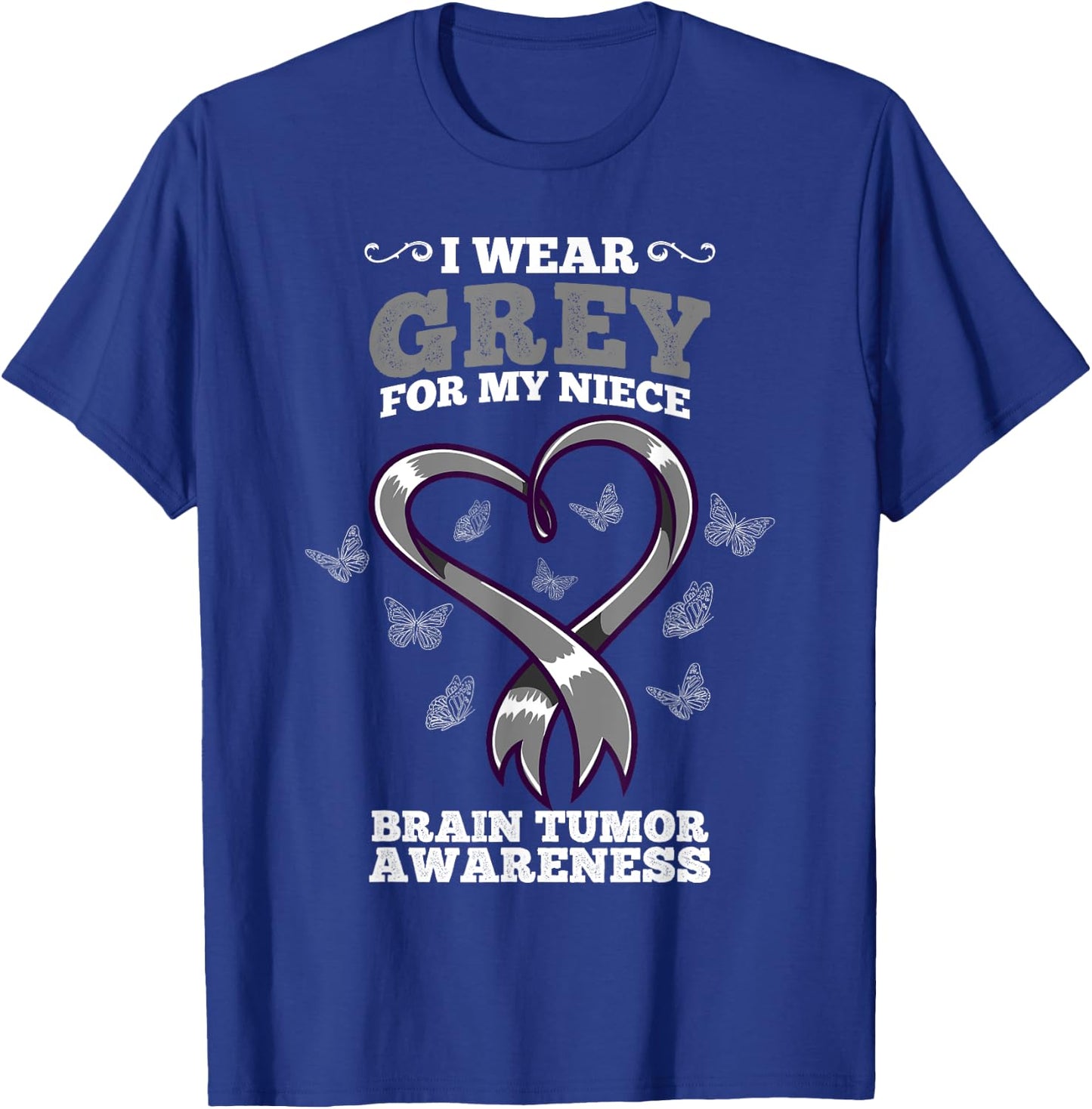 I Wear Grey For My Niece Brain Tumor Awareness T-Shirt - T-Shirt | Royal