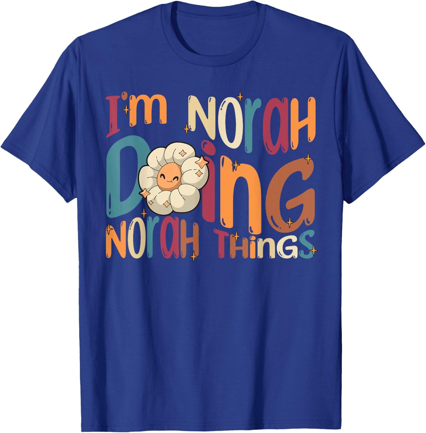 I'm Norah Doing Norah Things, Funny Groovy Retro Norah T-Shirt - T-Shirt | Royal