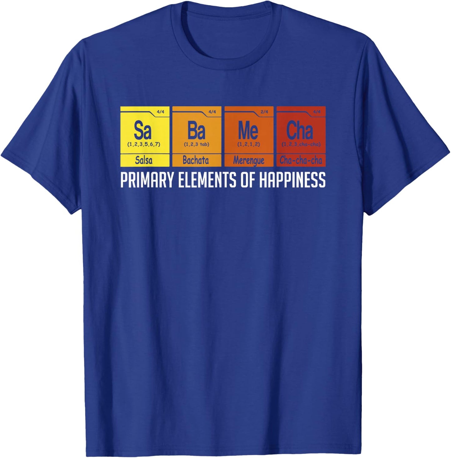 Salsa Dance Elements Salsa Bachata Merengue Cha-Cha-Cha T-Shirt - T-Shirt | Royal