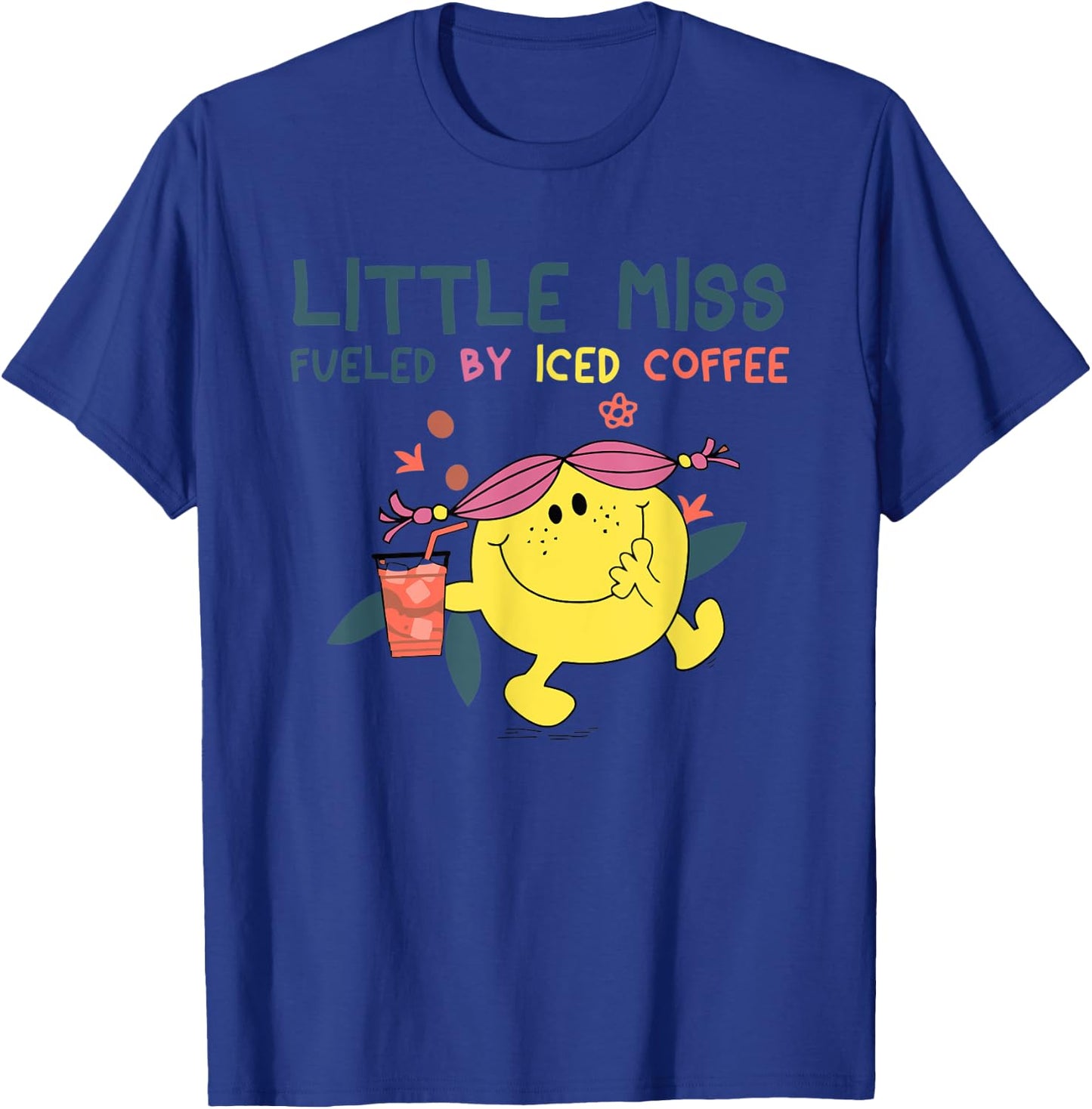 Funny Little Miss Fueled By Iced Coffee T-Shirt - T-Shirt | Royal