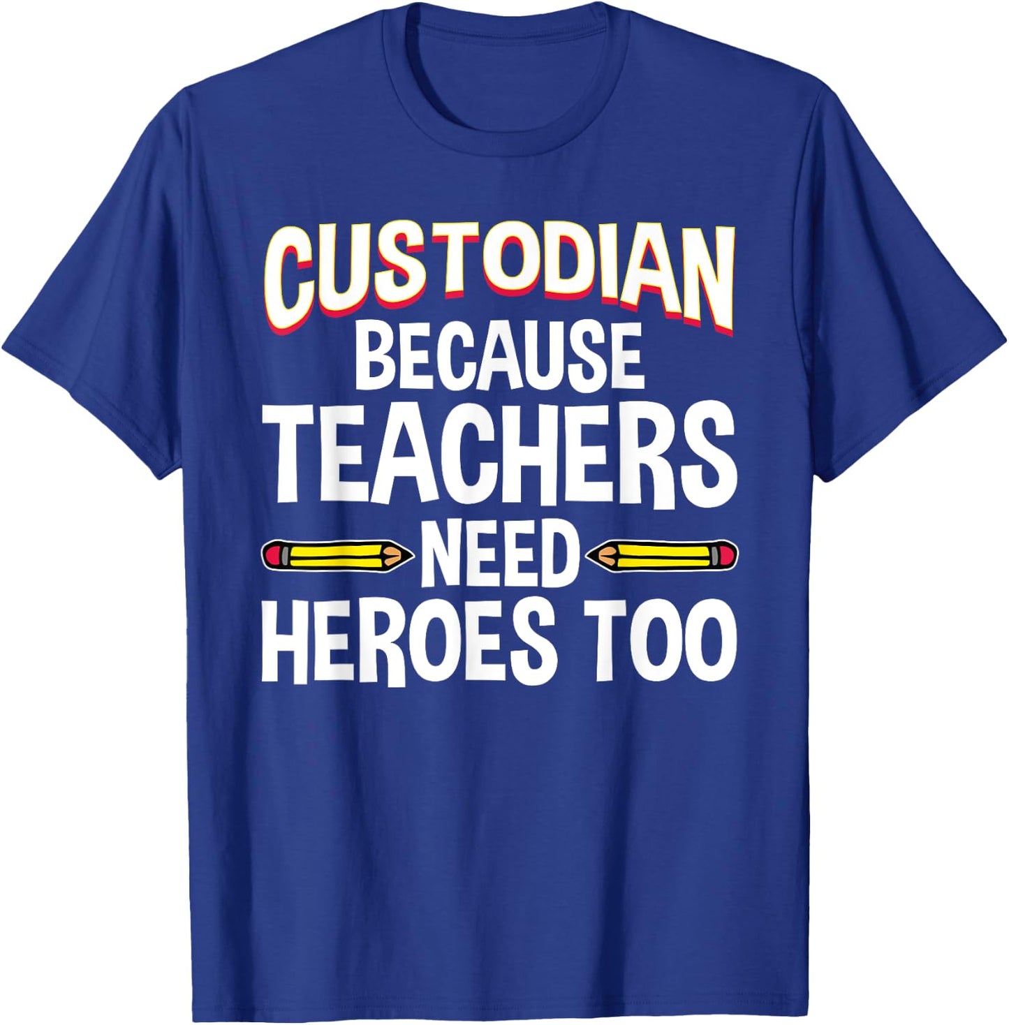 Funny School Custodian Design Women Janitor Quotes T-Shirt - T-Shirt | Royal