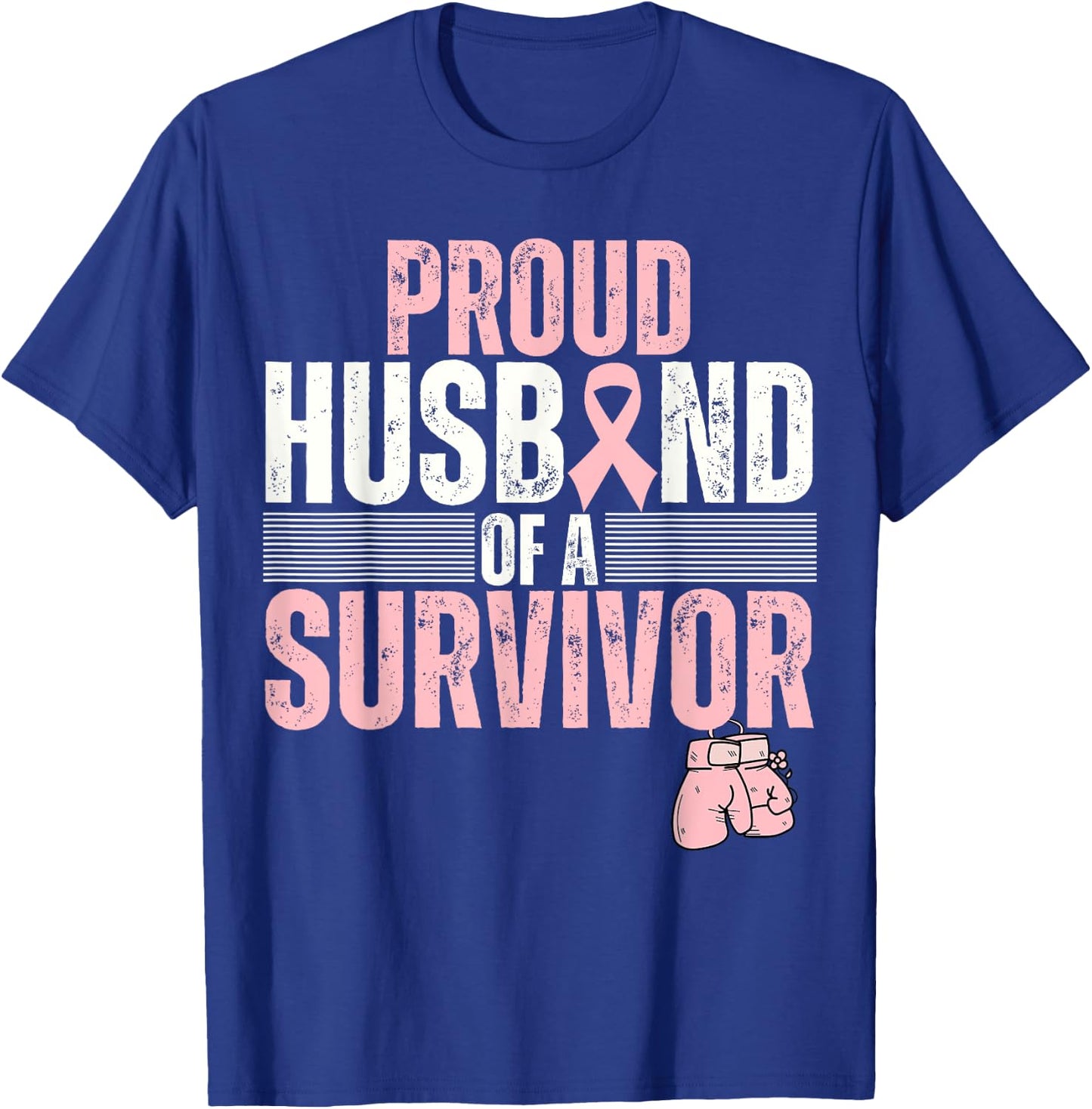 Proud Husband Of Survivor Breast Cancer Survivor Awareness T-Shirt - T-Shirt | Royal