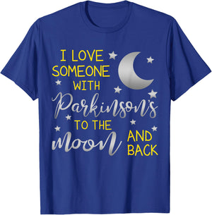 I Love Someone with Parkinsons To The Moon And Back PD T-Shirt - T-Shirt | Royal