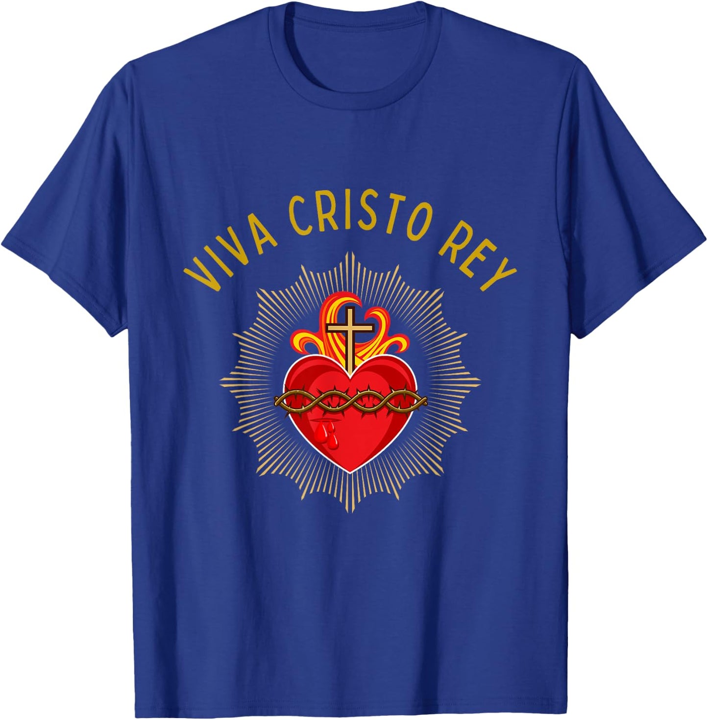 Roman Catholic Sacred Heart Viva Cristo Rey T-Shirt - T-Shirt | Royal