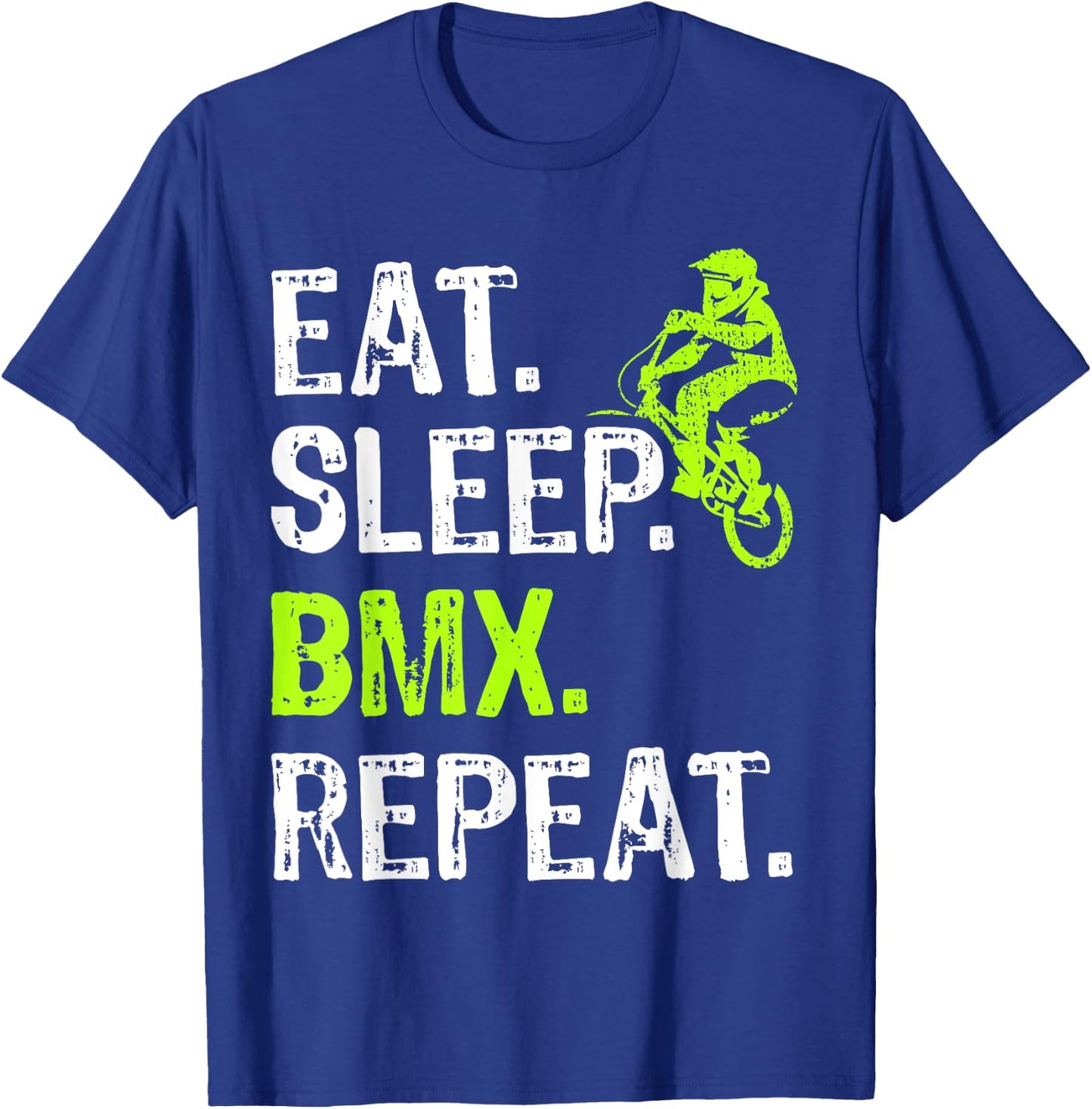 Eat Sleep BMX Repeat BMX Bicycle Funny T-Shirt - T-Shirt | Royal