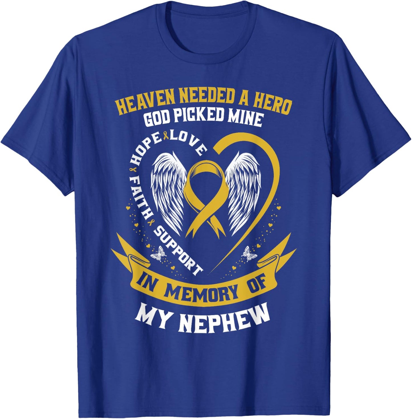 Gold In Memory of Nephew Childhood Cancer Awareness Shirts T-Shirt - T-Shirt | Royal