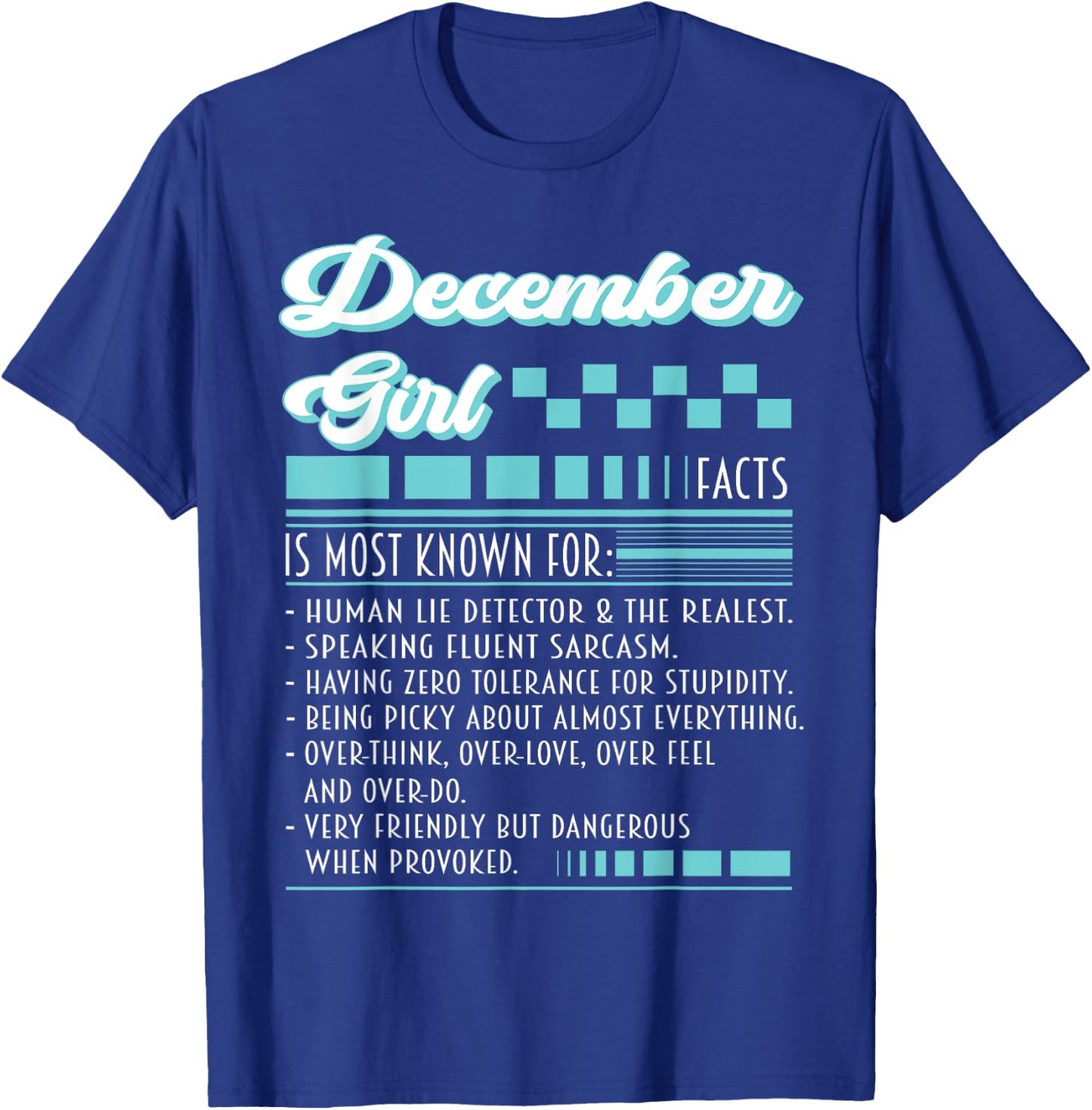 December Girl Outfit Is Most Known Human Lie Detector Facts T-Shirt - T-Shirt | Royal