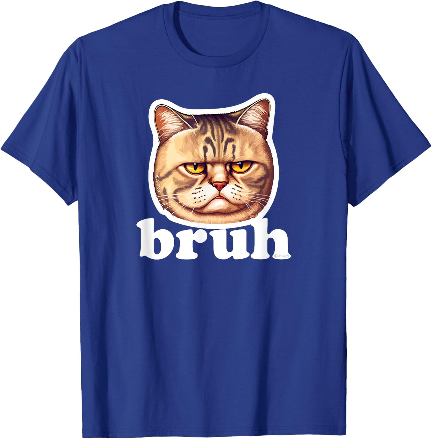 Cute Cat says Bruh – Adorable Pet Cat Funny Humor Men Women Kids T-Shirt - T-Shirt | Royal